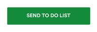 Image of a green button with the words: send to do list.